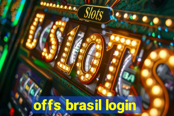 offs brasil login